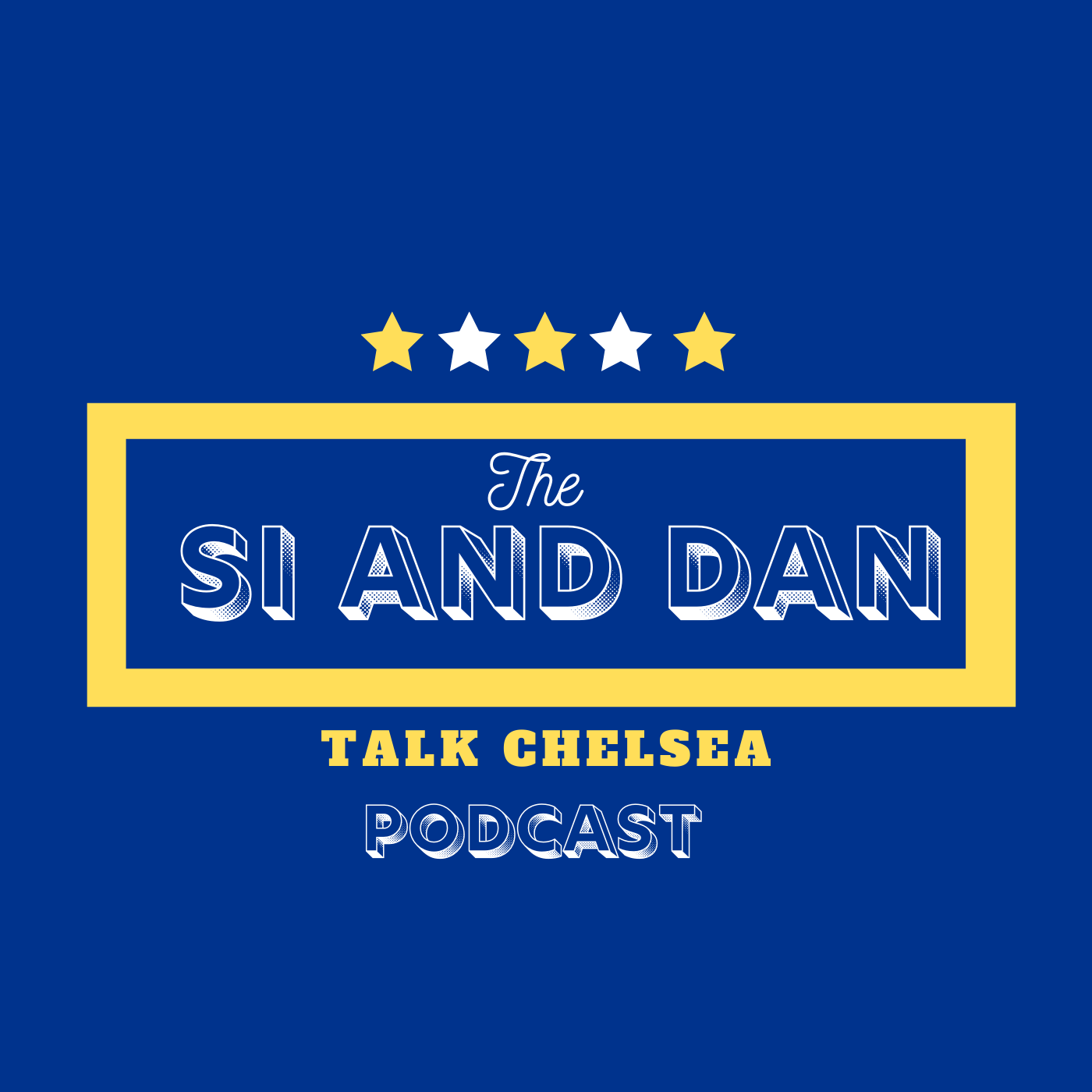 #Ep34 of The Si & Dan Talk Chelsea Podcast - Transfer Window Q&A Session