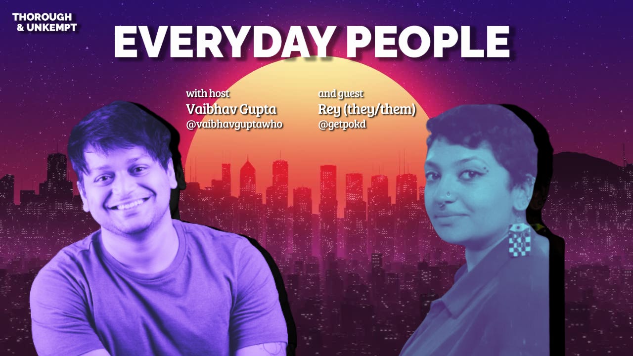 Rey (they/them) | Everyday People 130 Rey (they/them) | Everyday People 130