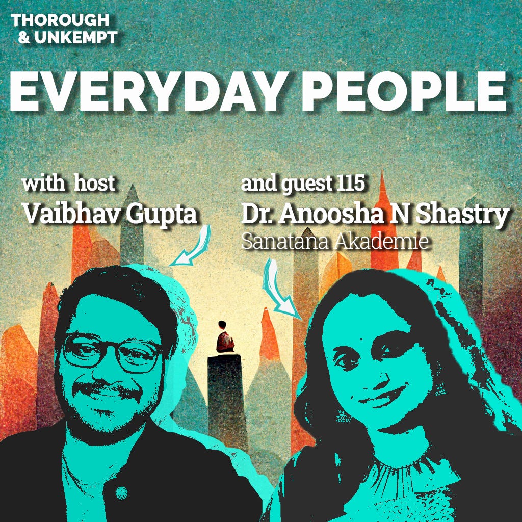 Dr Anoosha N Shastry | Everyday People 115