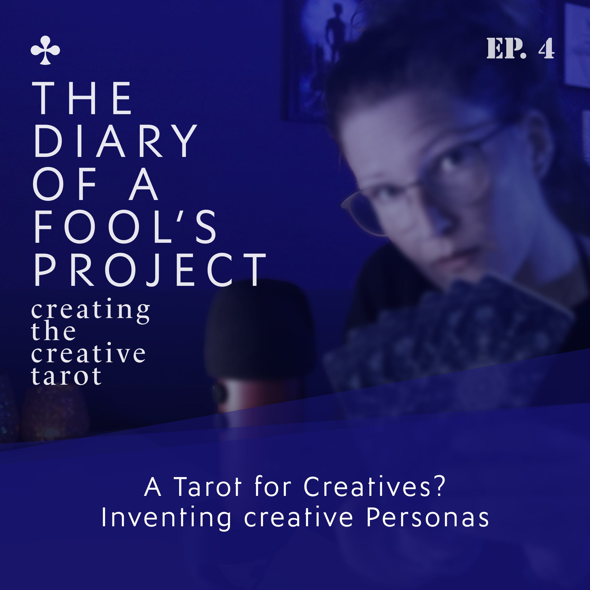 Creative Personas: Who’s the Creative Tarot for?? | Ep. 4 episode artwork