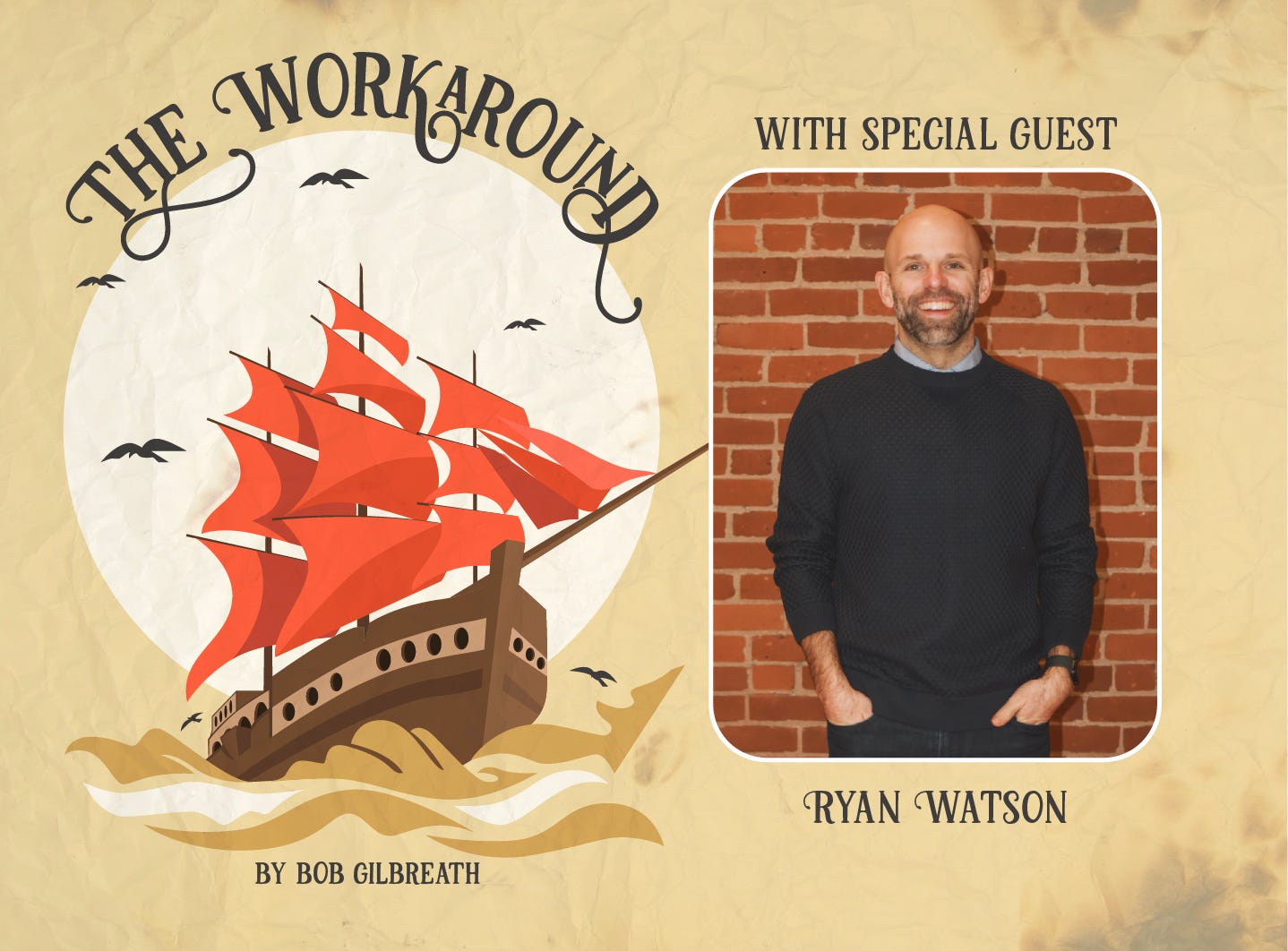 The Workaround by Bob Gilbreath Podcast