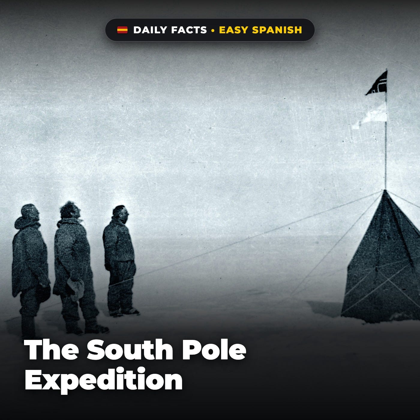 The South Pole Expedition in Easy Spanish episode artwork