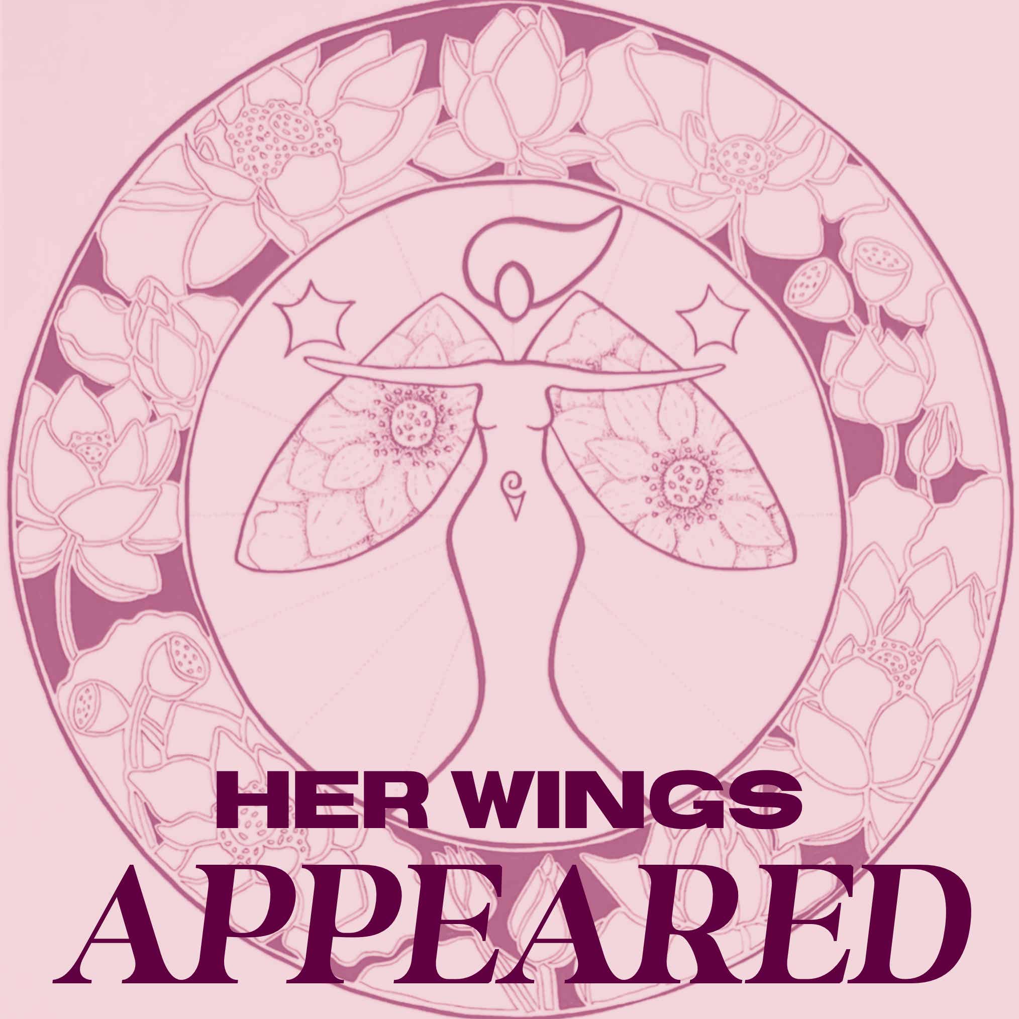 Her Wings Appeared podcast artwork