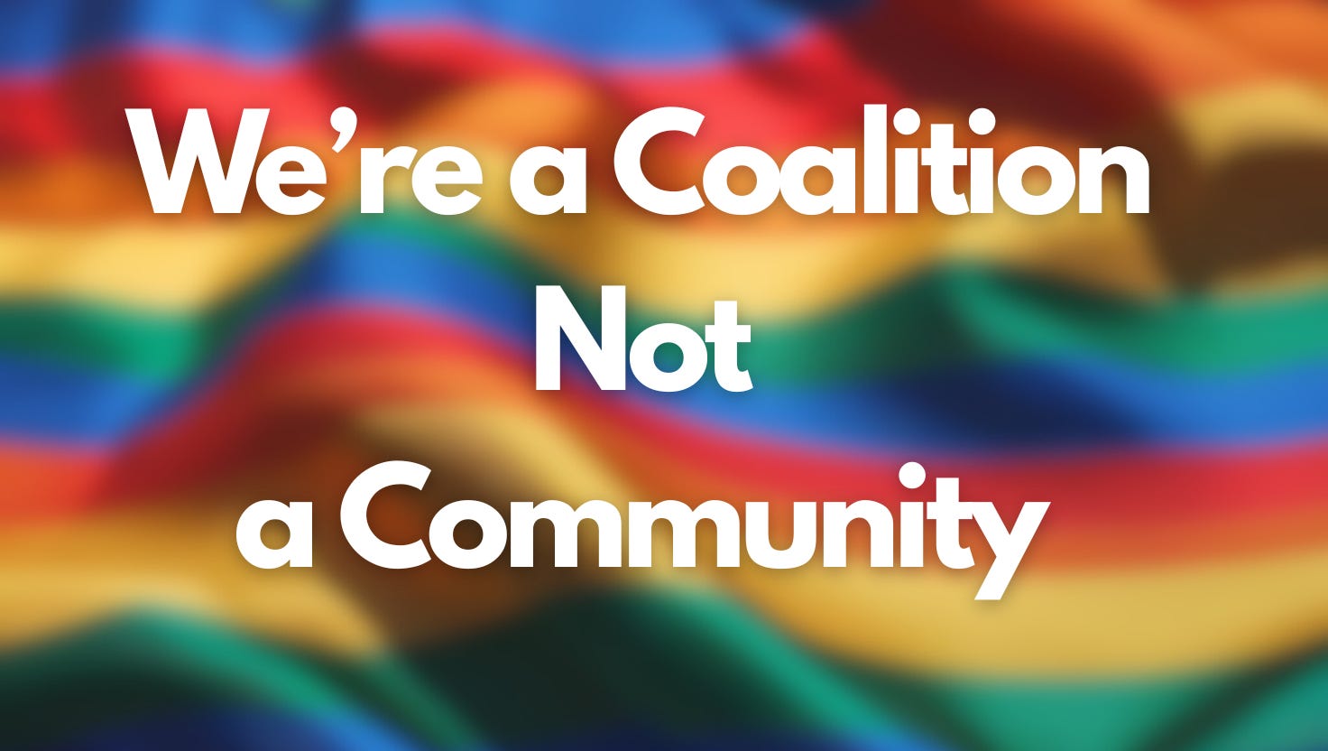 We’re a Coalition, Not a Community