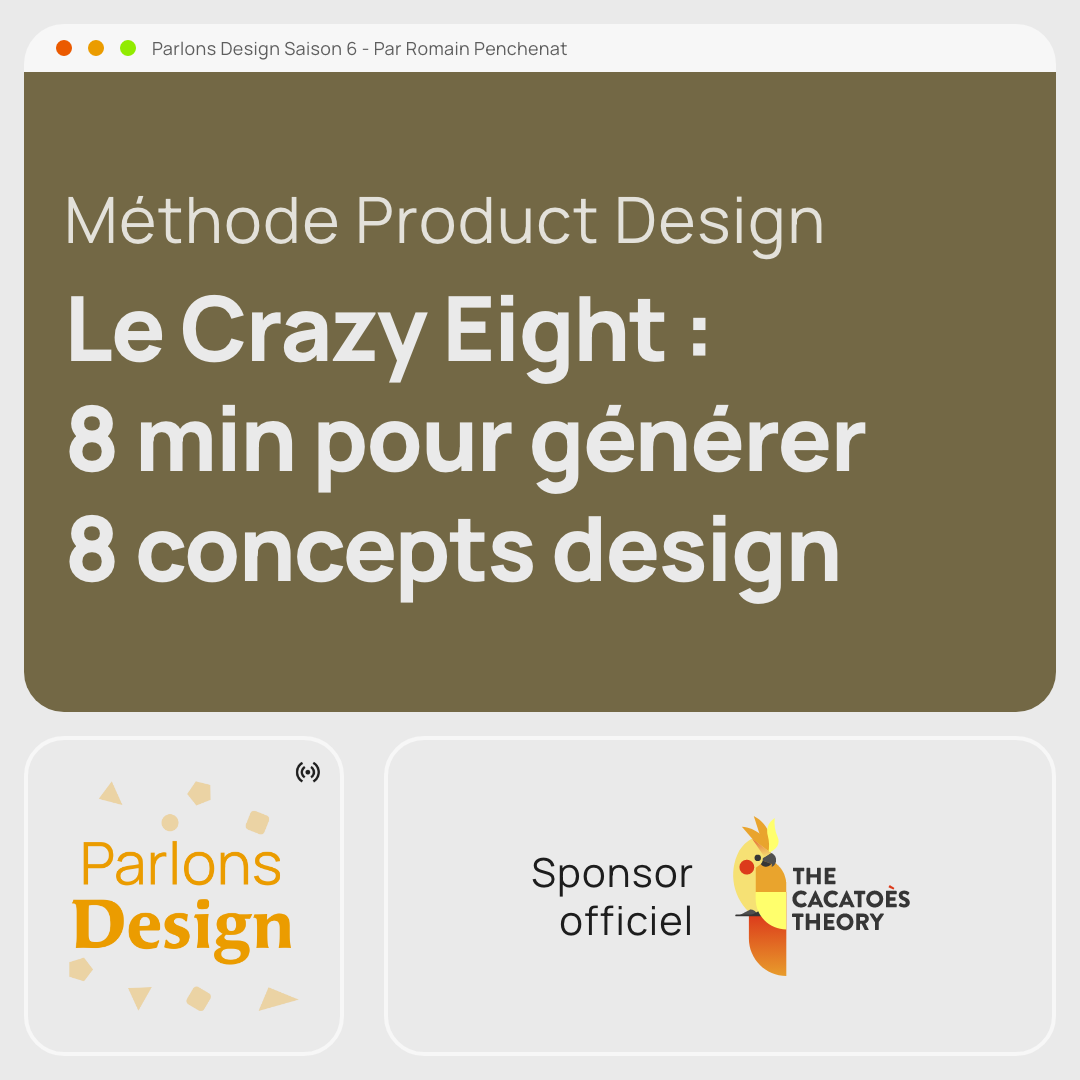 #275 Méthode : Le crazy eight, 8 minutes pour générer 8 idées de solution design