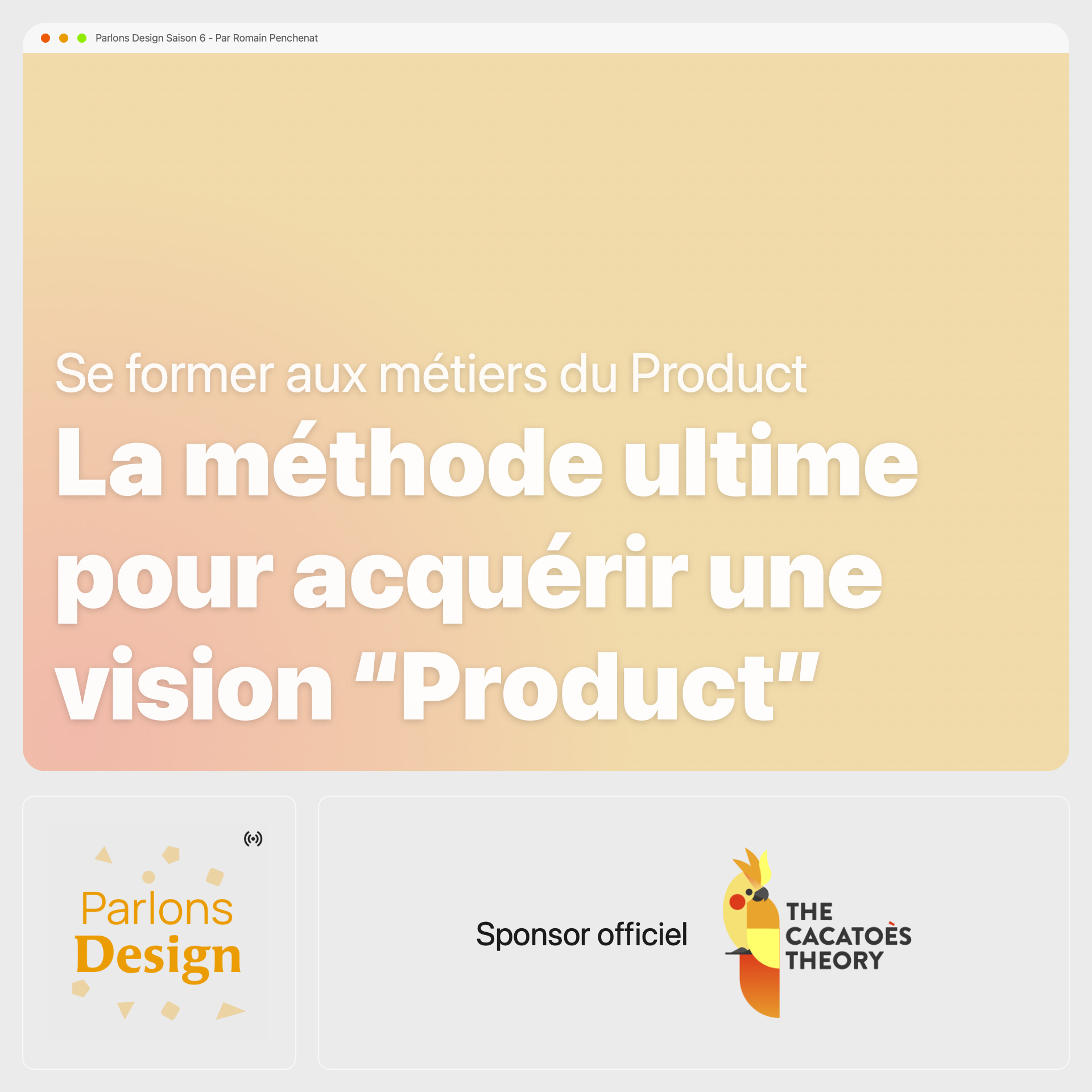 #293 Se former aux jobs du Product & acquérir une vision produit