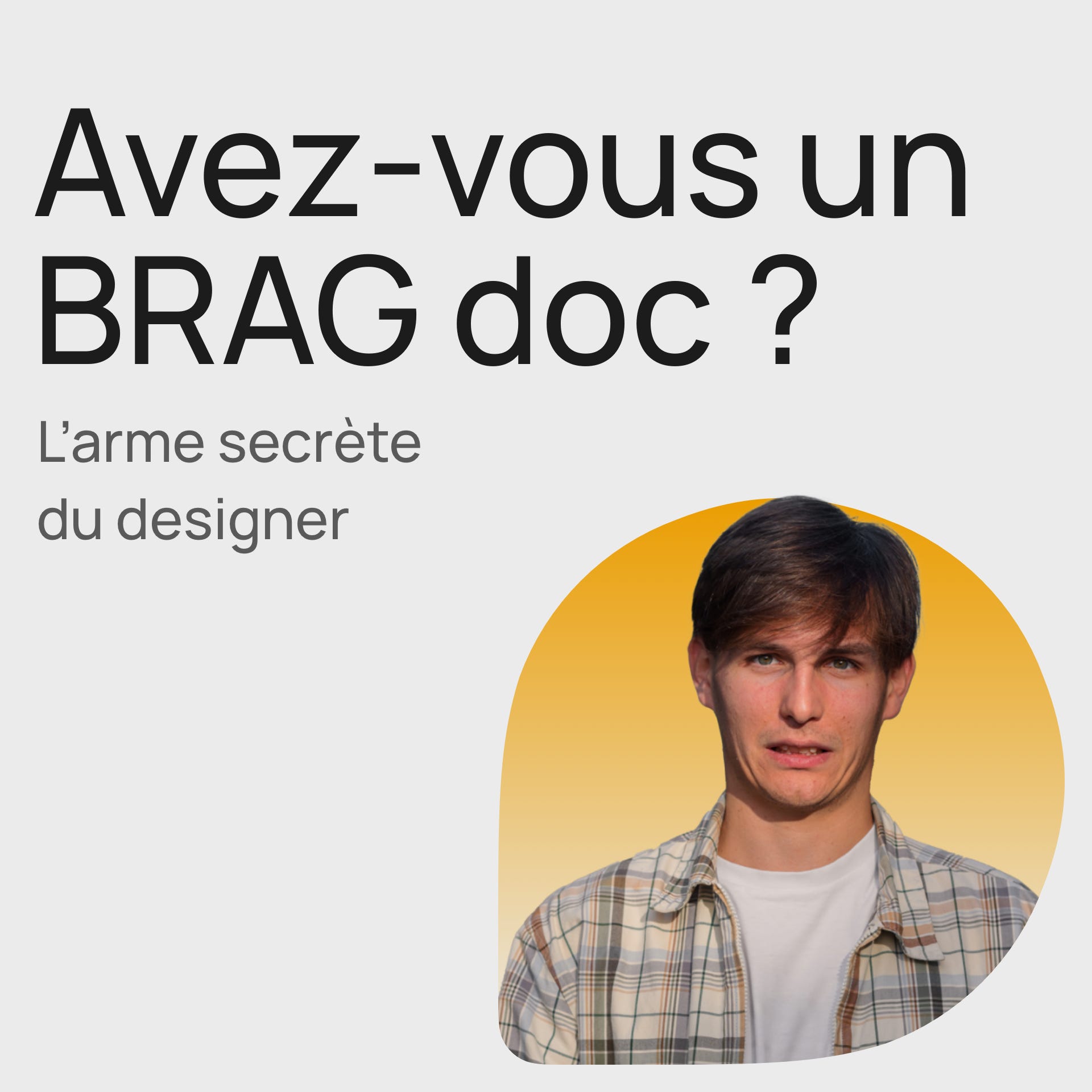 #342 Votre archive design grâce au brag document - Tuto étape par étape