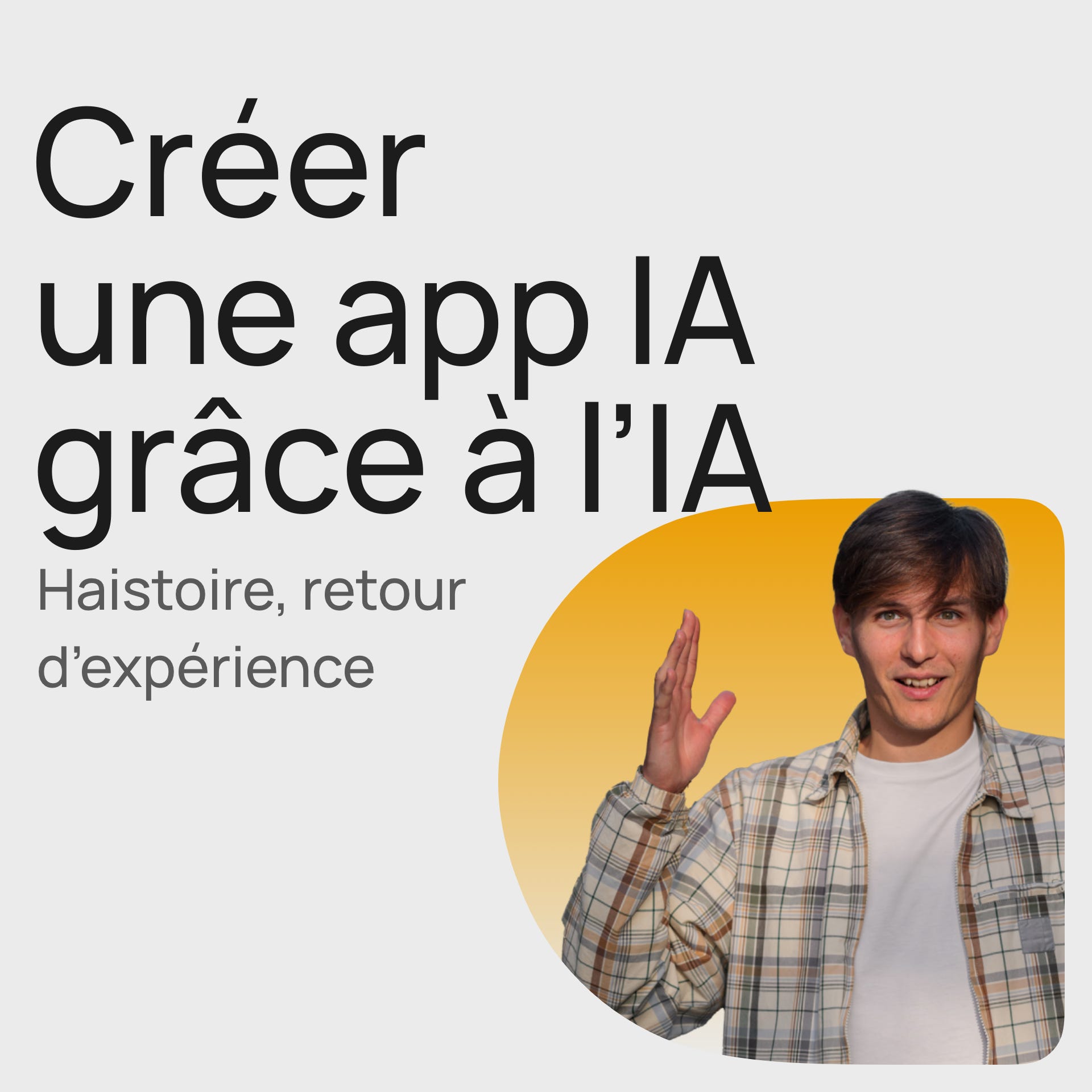 #339 Designer une app IA grâce aux outils IA