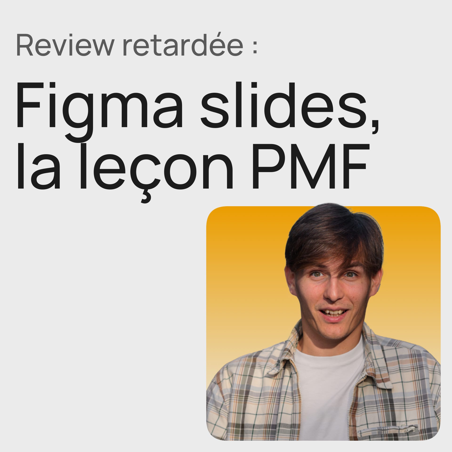 #357 Figma Slides, une leçon de Product Market Fit ? - Podcast Product Design