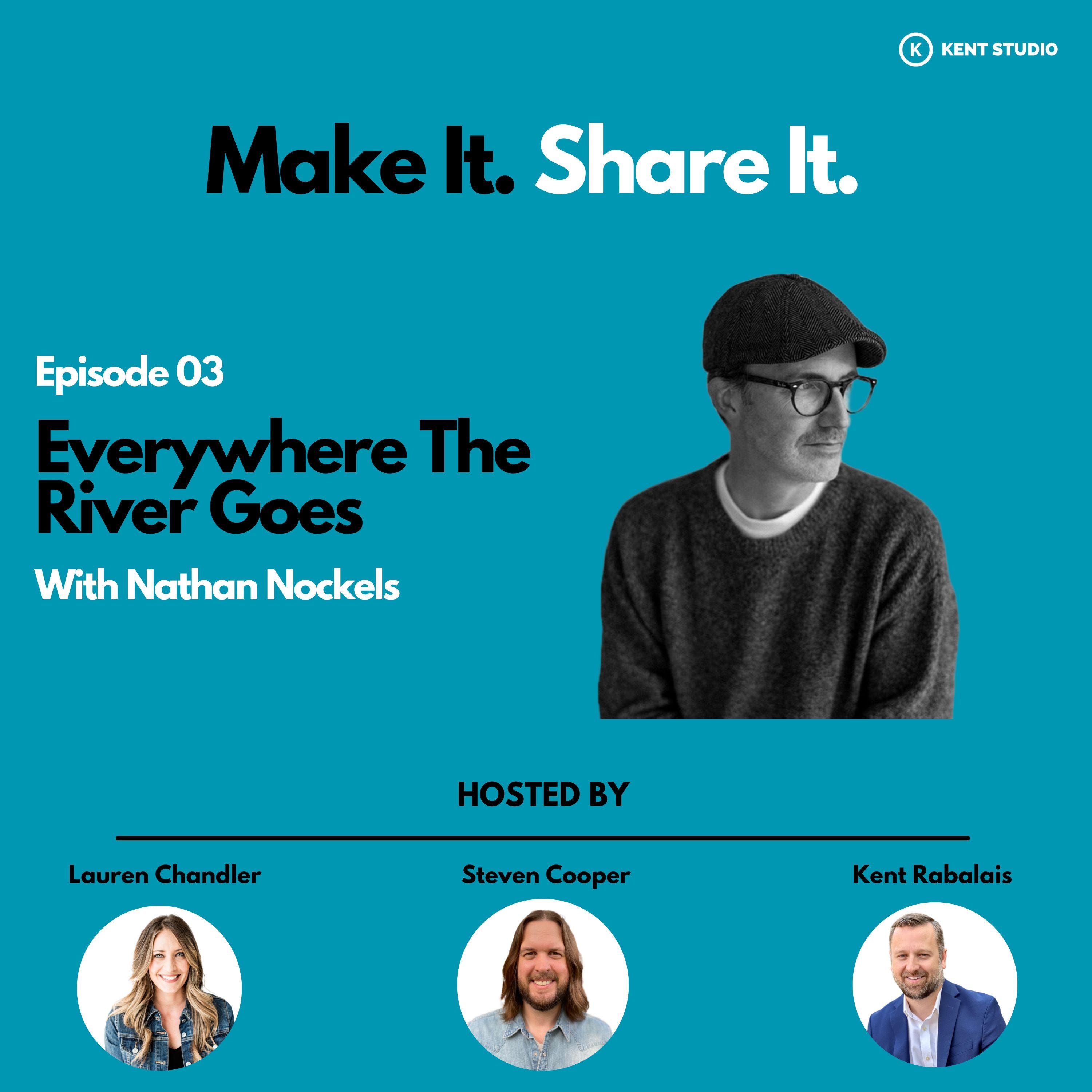 Nathan Nockels - Everywhere The River Goes episode artwork