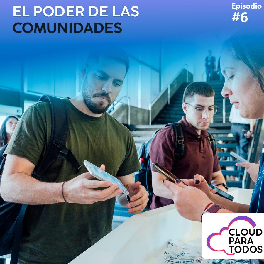 [Episodio #6] El poder de las comunidades #LATAM