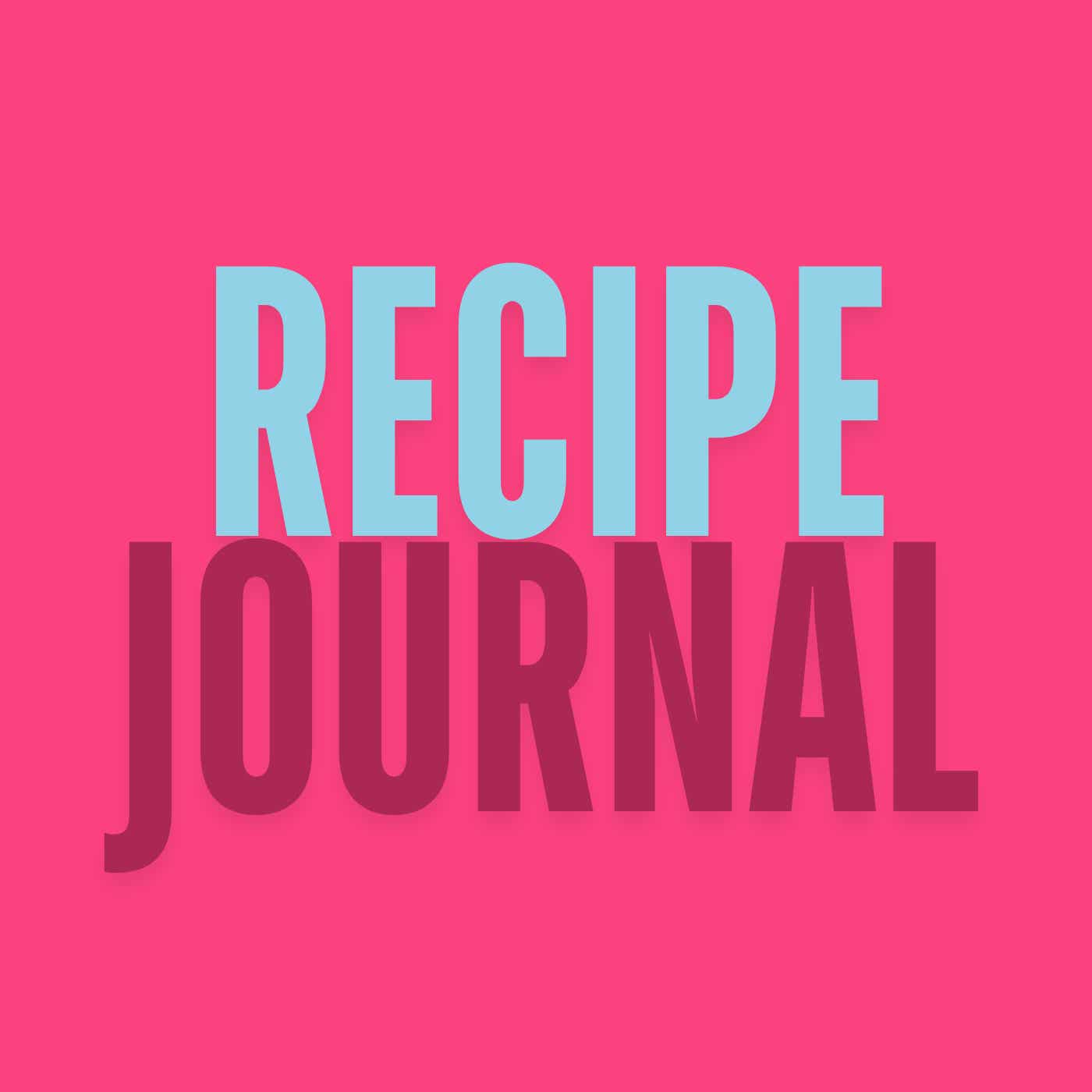 Recipe Journal Podcast podcast cover art
