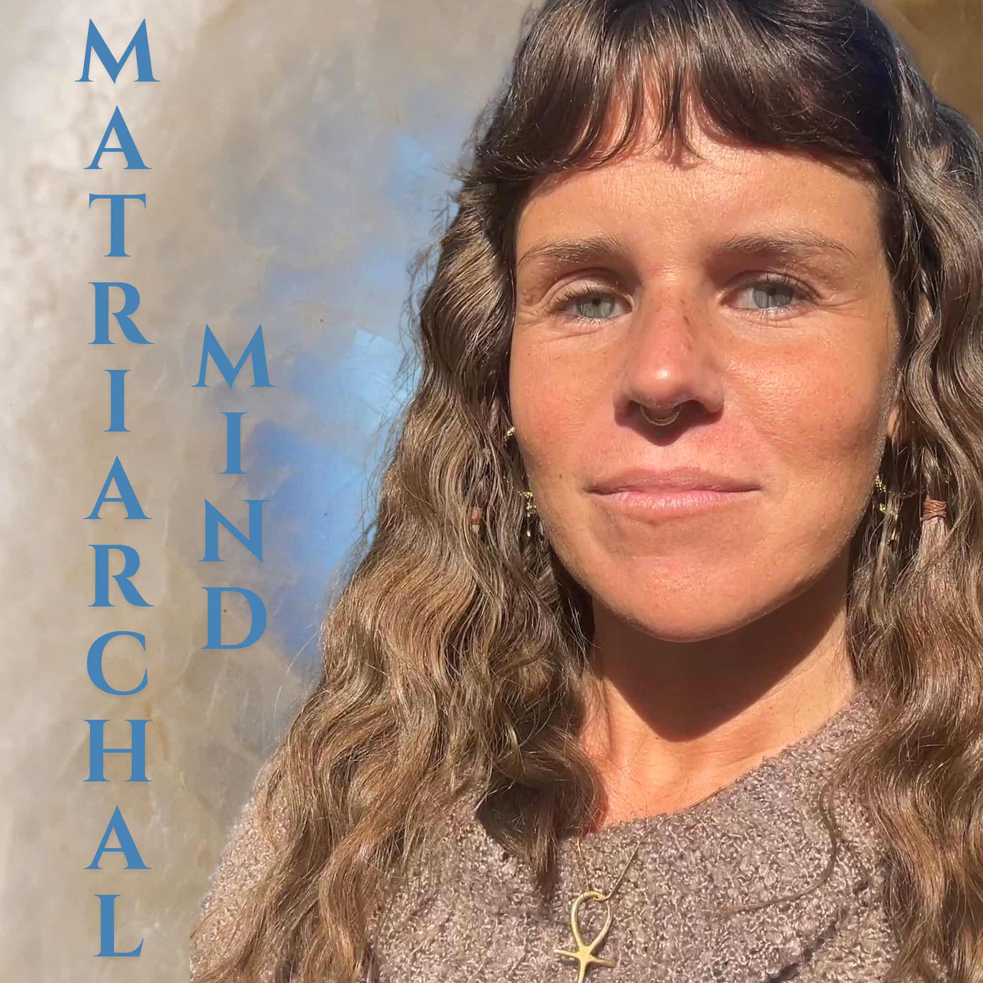 Matriarchal Mind podcast artwork