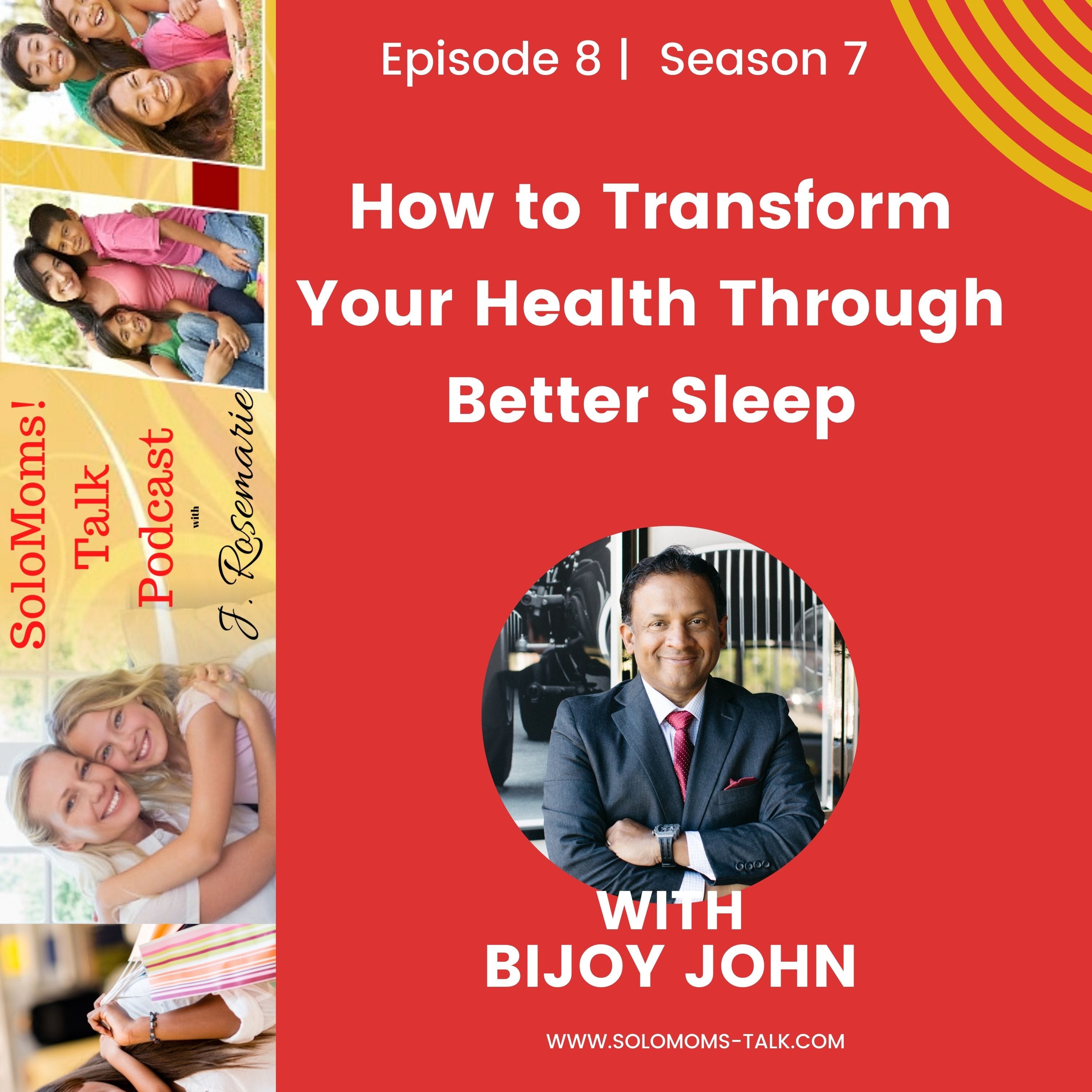How to Transform Your Health Through Better Sleep w/ Bijoy John episode artwork