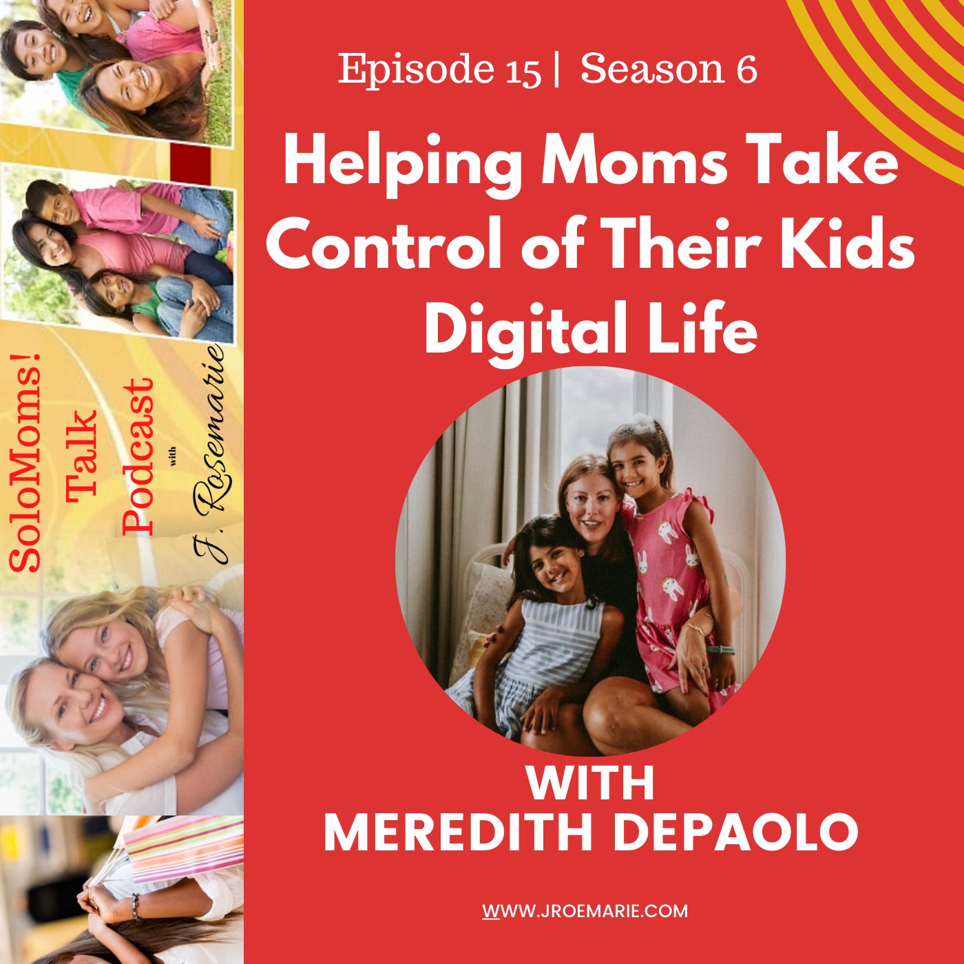 Helping Moms Take Control of Their Kids Digital Life w/Meredith DePaolo episode artwork