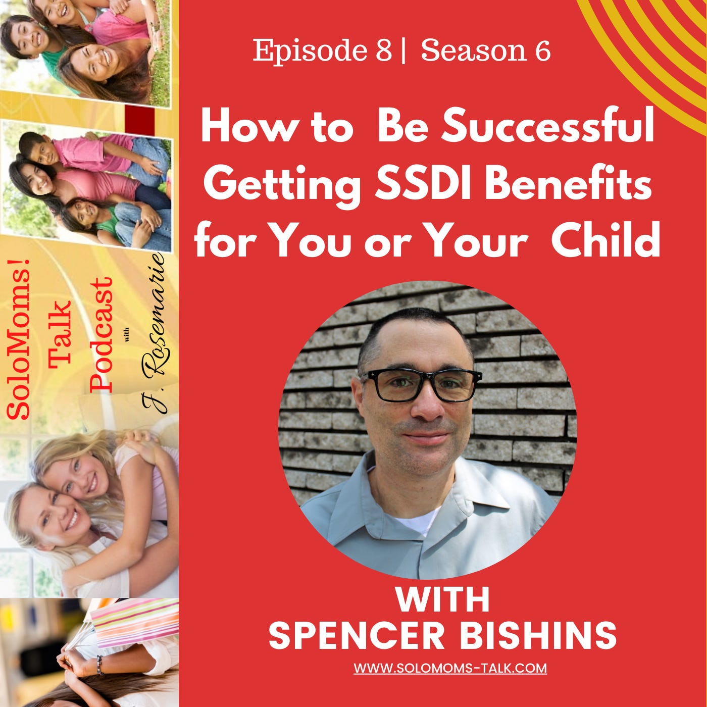 Successfully Apply for Social Security Disability Insurance Benefits (SSDI) w/Spencer Bishins episode artwork