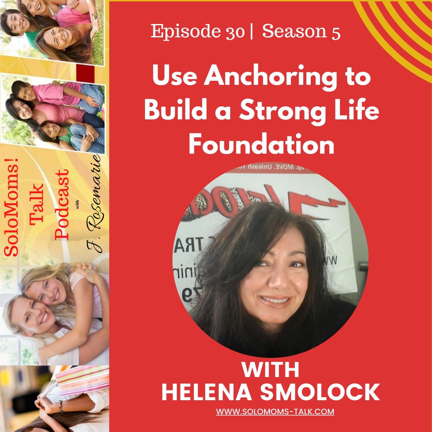 Use Anchoring to Build a Strong Life Foundation w/Helena Smolock episode artwork