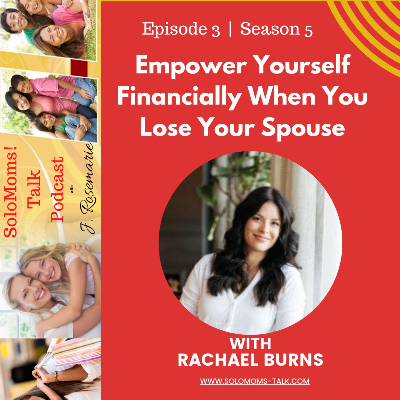 Empower Yourself Financially When You're Suddenly Single w/Rachael Burns episode artwork