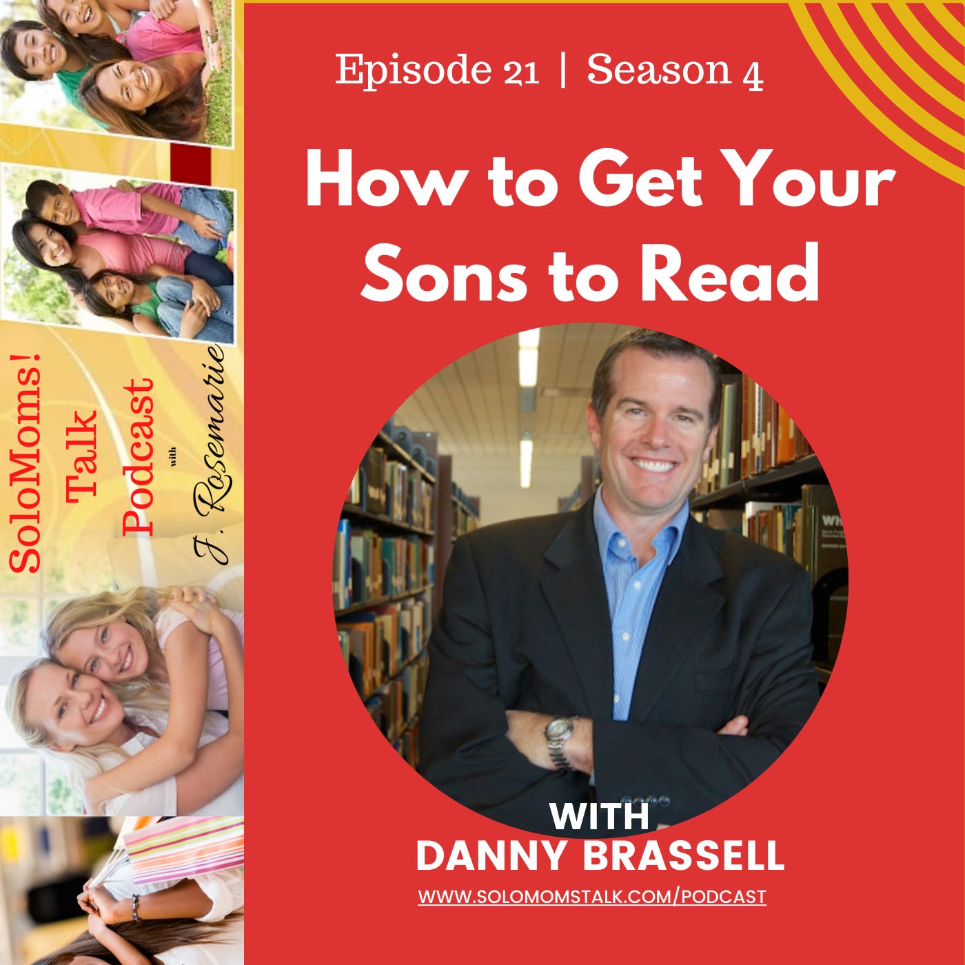Best Tips to Help Boys Learn to Love Reading w/Danny Brassell episode artwork