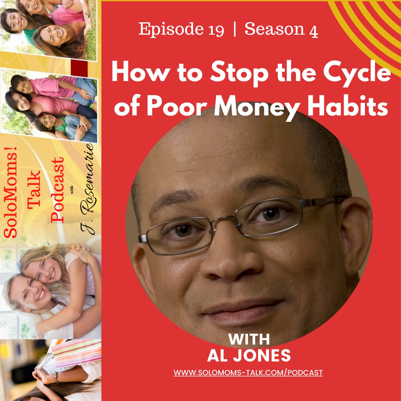 How to Stop the Cycle of Bad Money Habits & Bad Credit w/Al Jones episode artwork