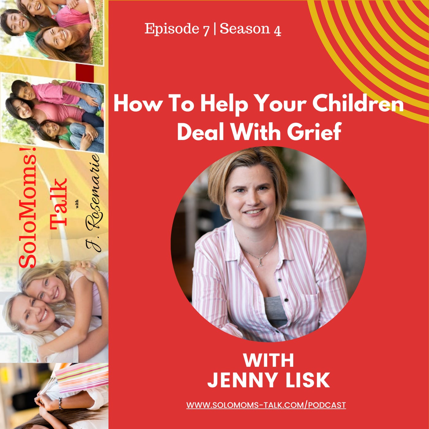 How to Help Your Children Deal With Grief w/Jenny Lisk episode artwork