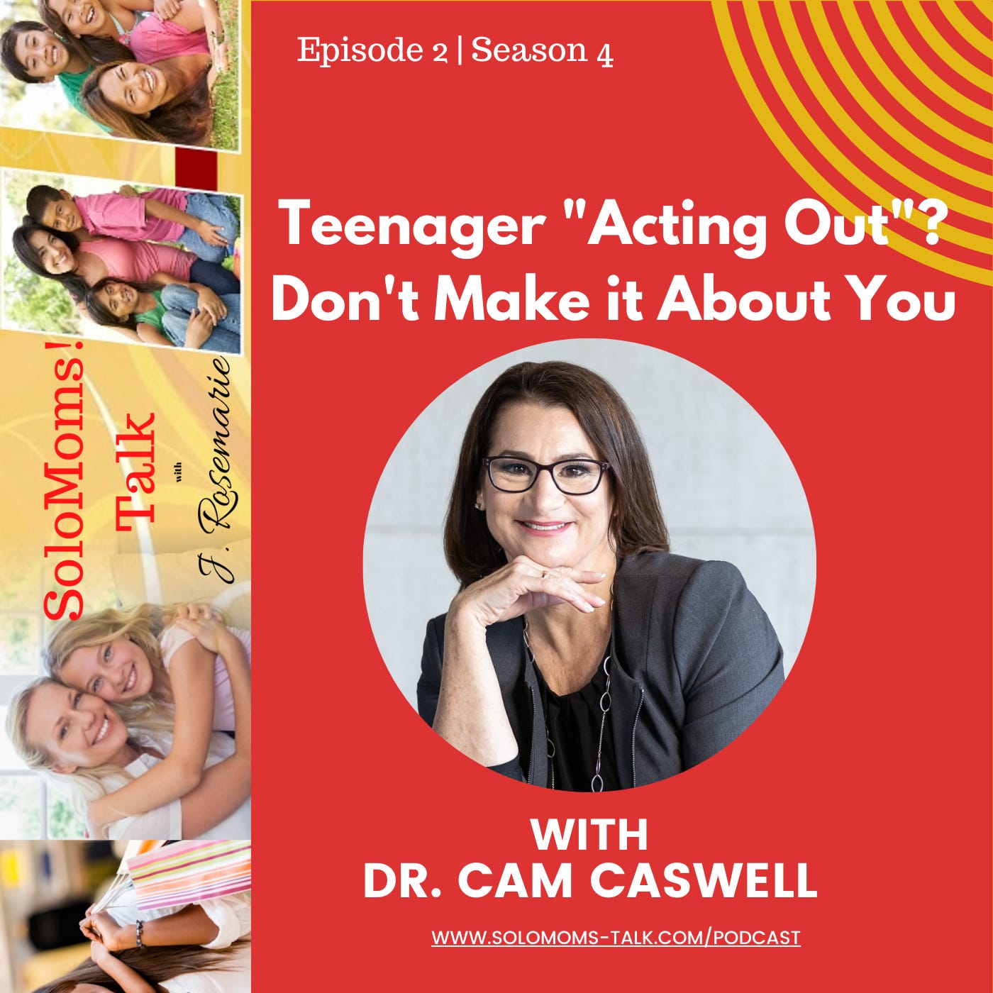 When Your Teen "Act Out", Don't Make it About You - Dr. Cam Caswell episode artwork