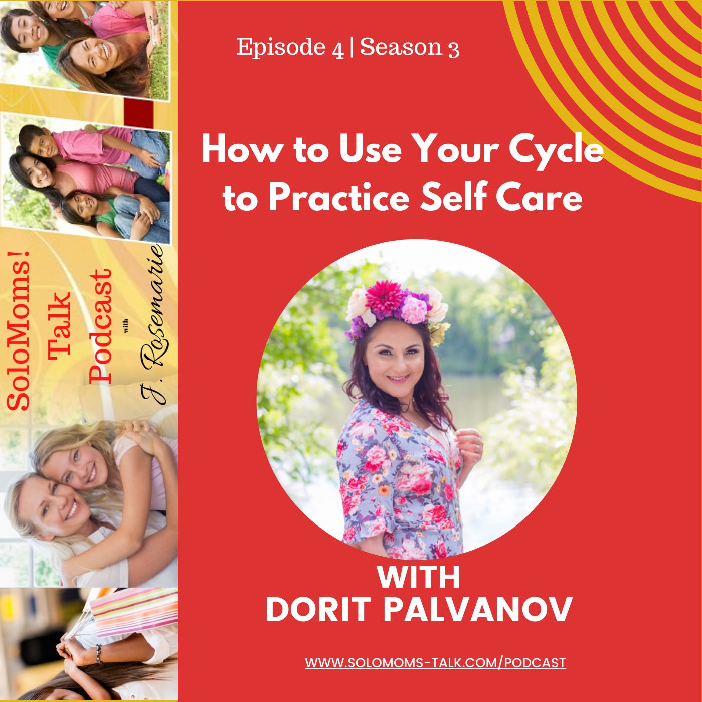 How to Use Your Cycle to Practice Self Care - Dorit Palvanov episode artwork