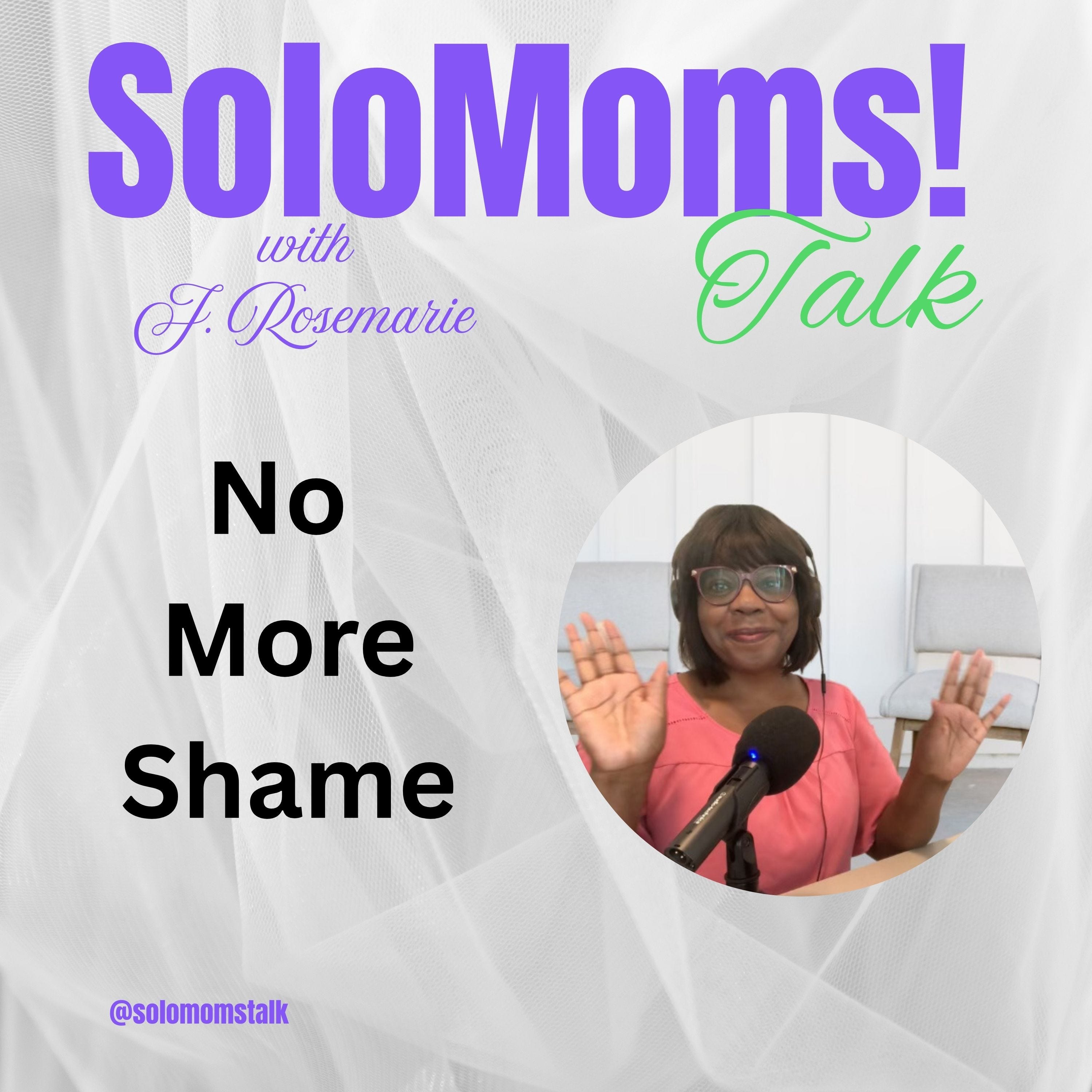 Why Shame Keeps Single Moms Hiding and How God Changes Everything episode artwork