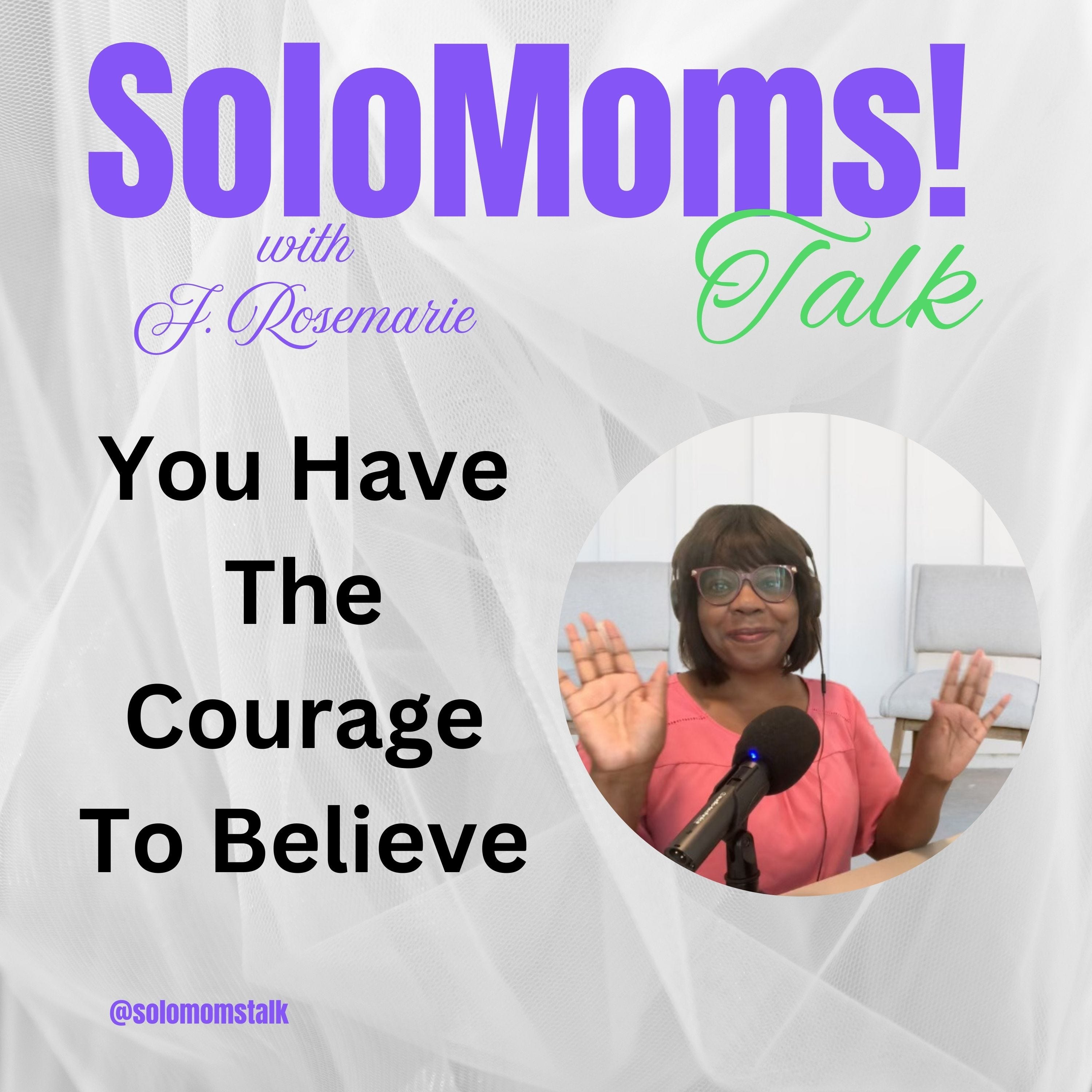 Courage To Believe: 21 Day Devotional For Single Moms episode artwork