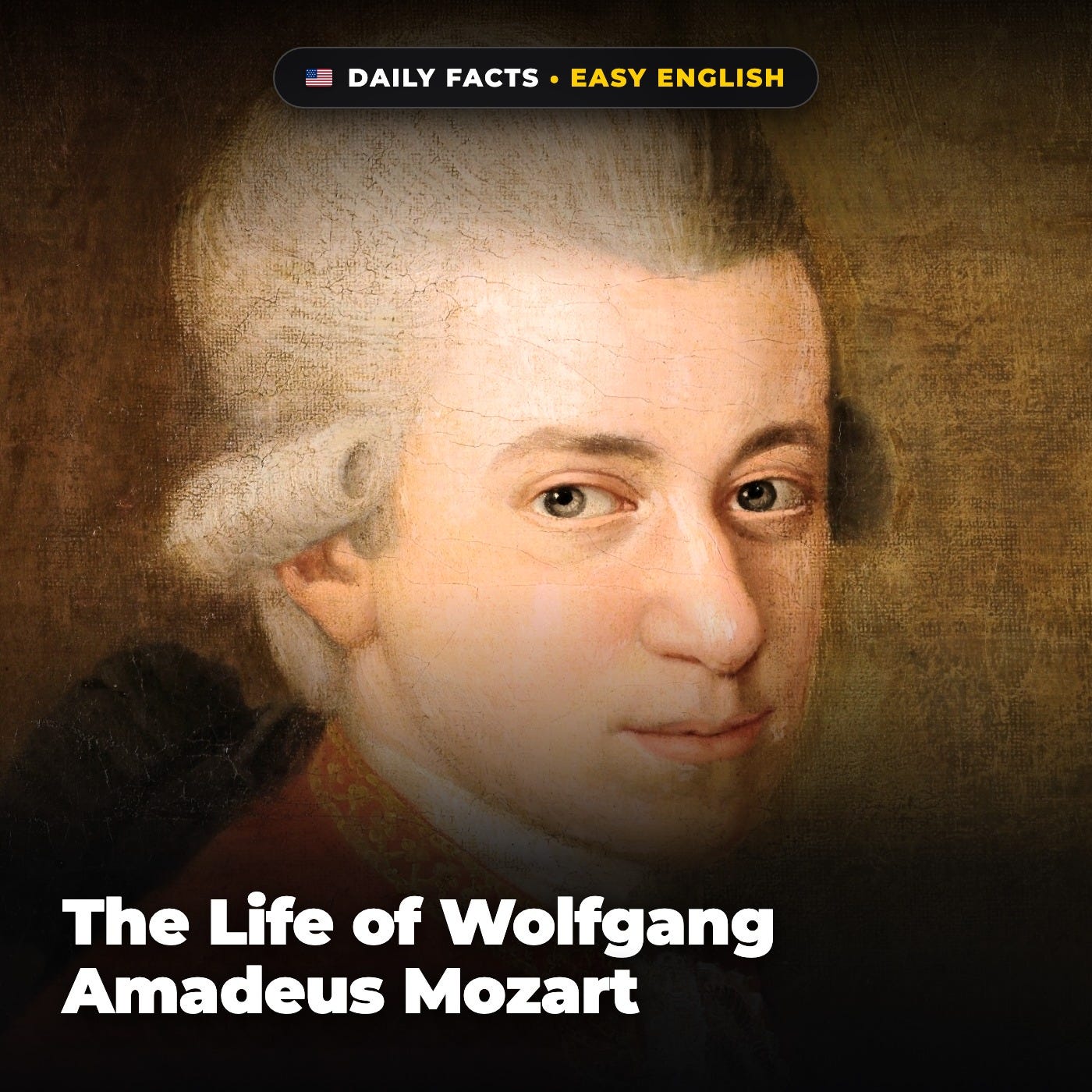 The Life of Wolfgang Amadeus Mozart in Easy English episode artwork