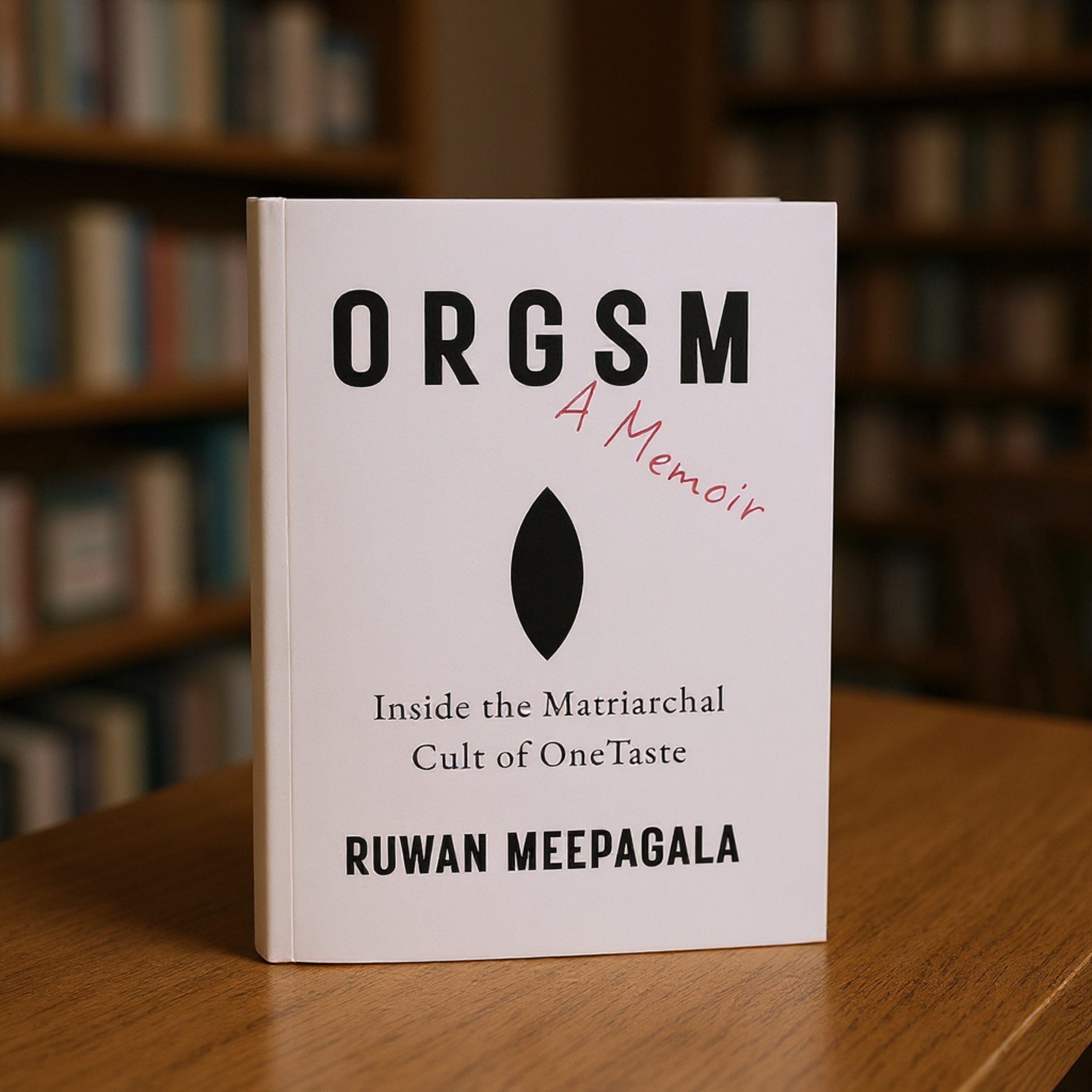 How To Brainwash Yourself w/ ORGSM, A Memoir: Inside the Matriarchal Cult of OneTaste episode artwork