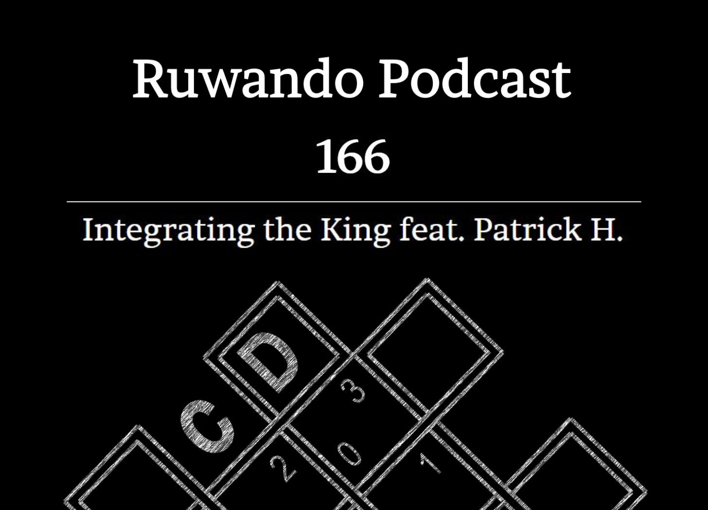 166 Integrating the King Archetype feat. Patrick H.