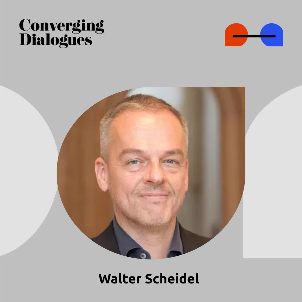 #441 - What is Ancient History?: A Dialogue with Walter Scheidel