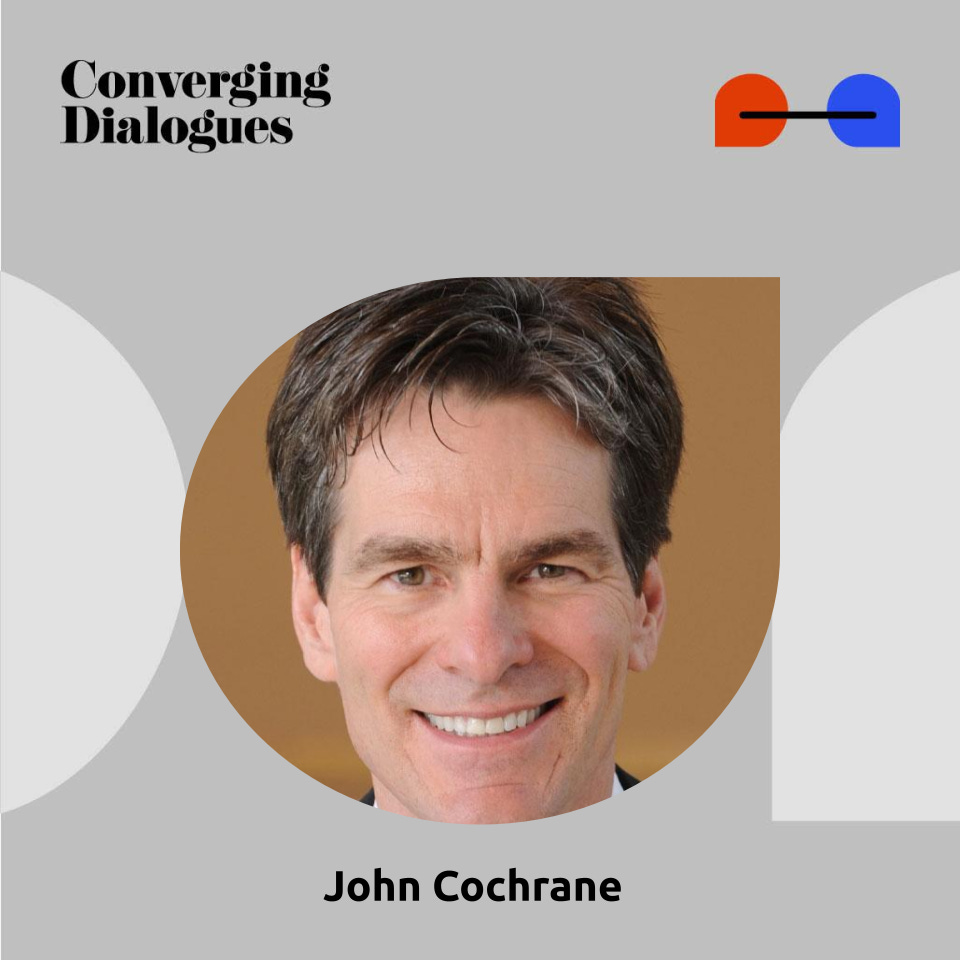 #442 - The Future of the Euro: A Dialogue with John Cochrane