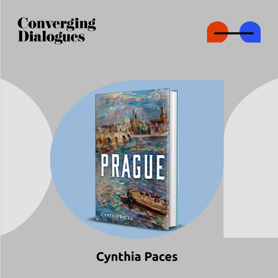 #450 - Prague: The Heart of Europe: A Dialogue with Cynthia Paces