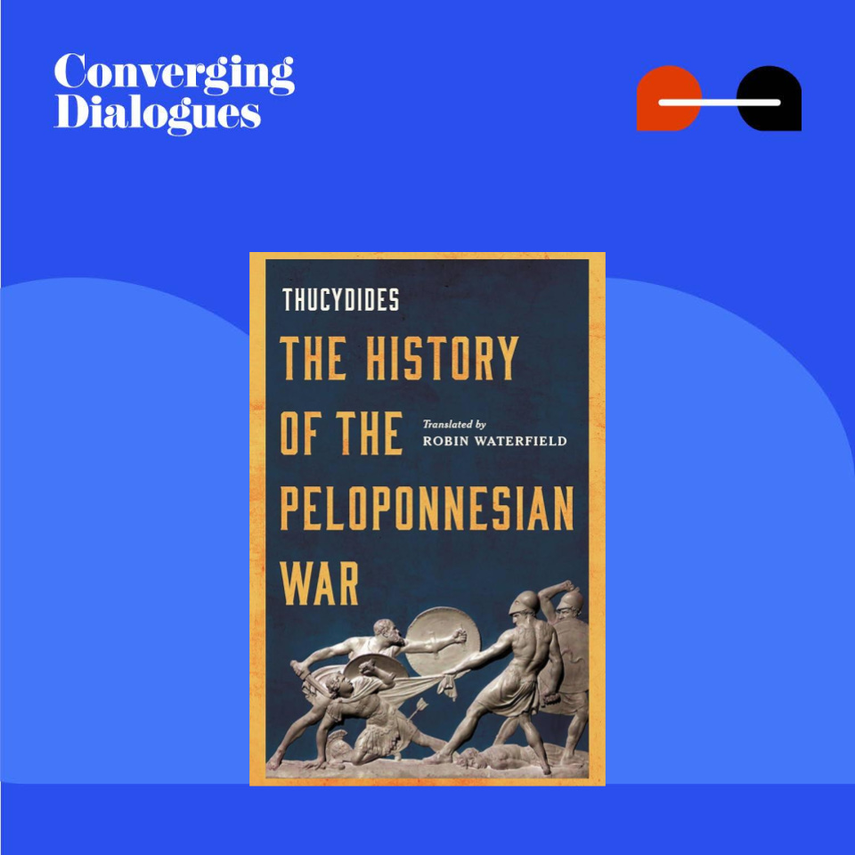 #452 - Thucydides's History of the Peloponnesian War: A Dialogue with Robin Waterfield and Polly Low