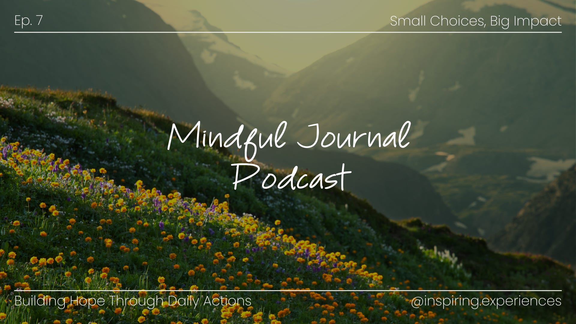 Small Choices, Big Impact: Building Hope Through Daily Actions episode artwork