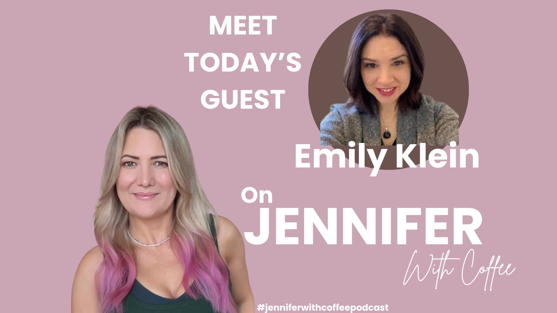 Jennifer with Coffee - Episode 3 - Human Design & Over-giving with Emily Klein episode artwork
