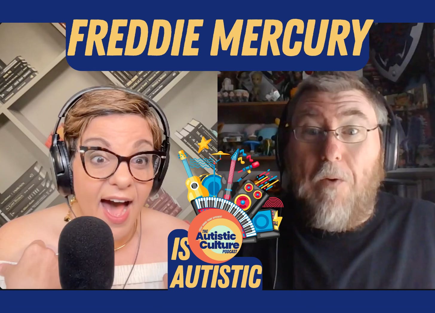 Freddie Mercury is Autistic (Episode 73) - podcast episode cover