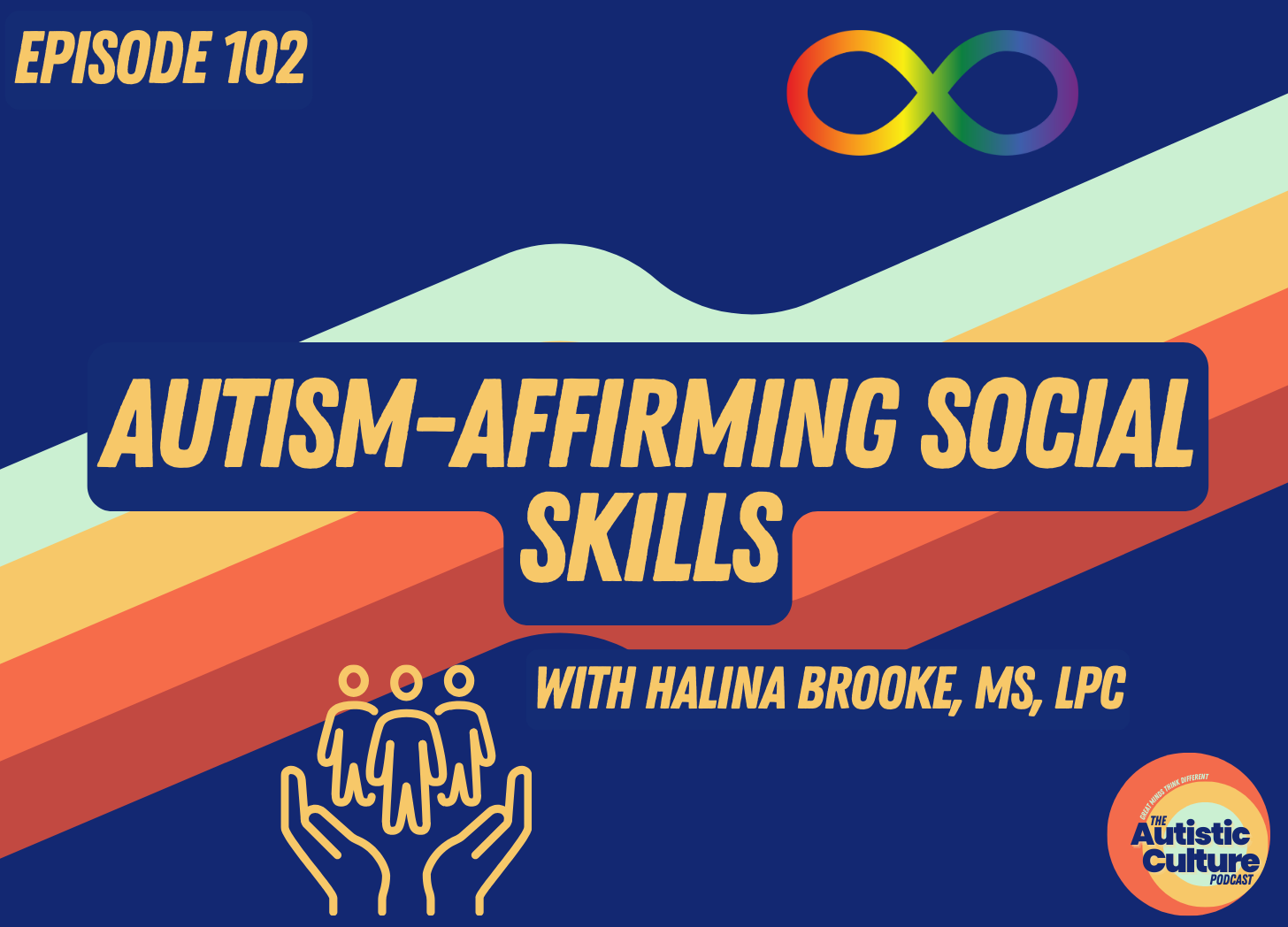 Autism Affirming Social Skills (Episode 102) - podcast episode cover