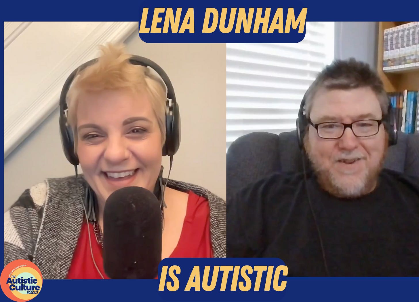 Lena Dunham is Autistic (Episode 113) - podcast episode cover