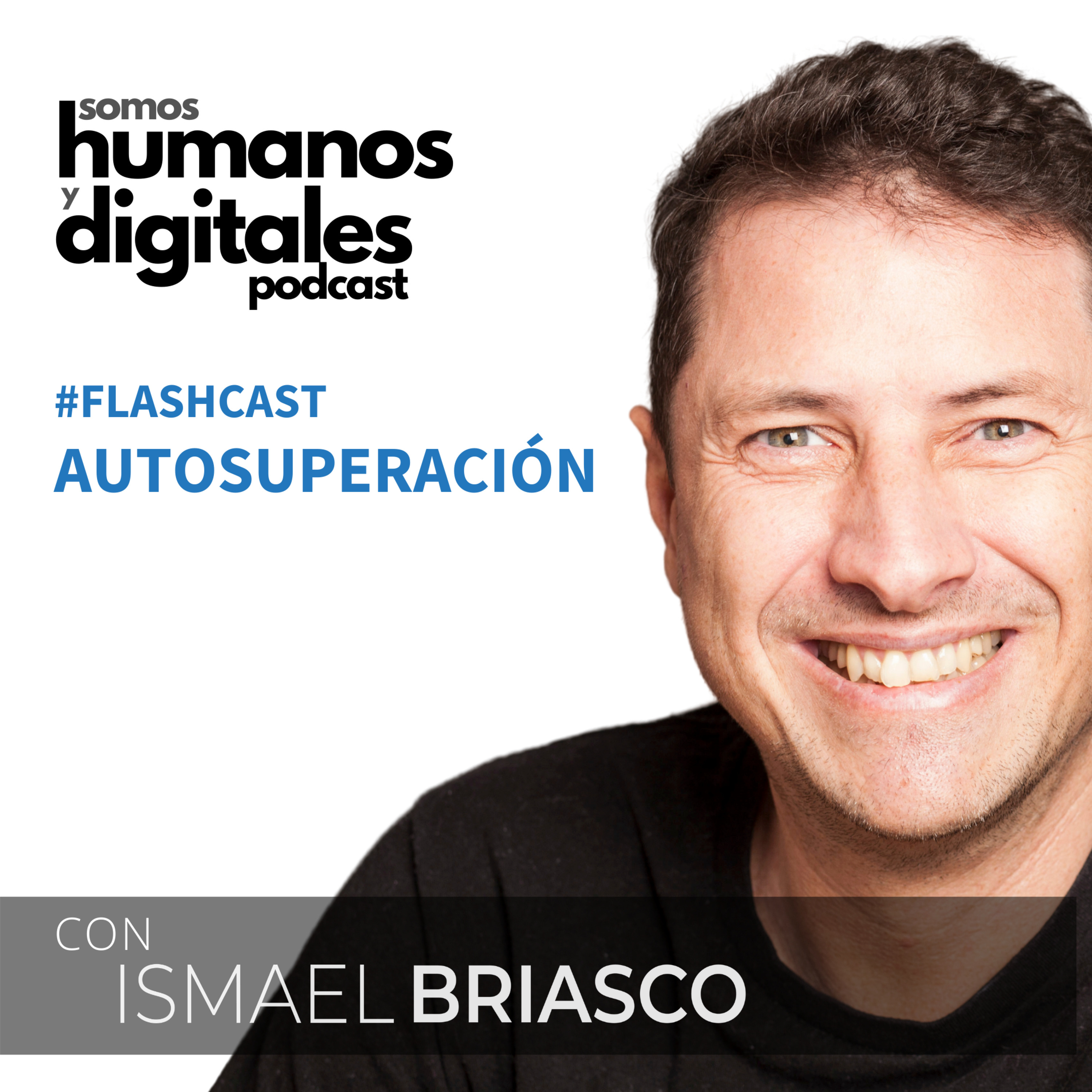 Autosuperación - #Flashcast