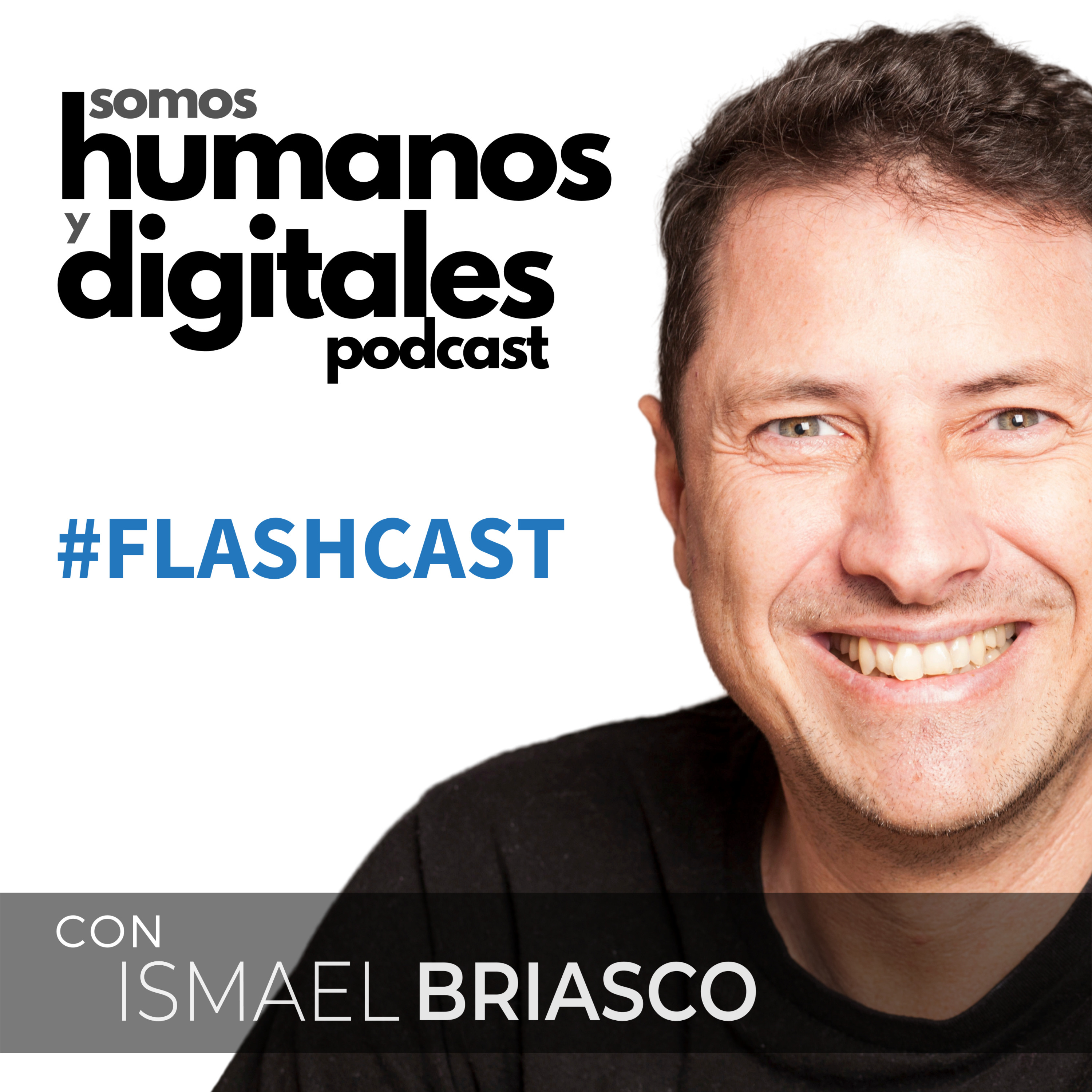 Lo que digo y lo que escuchas - #Flashcast