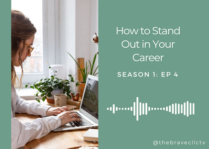 How to Stand Out in Your Career  episode artwork