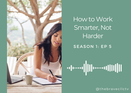 How to Work Smarter, Not Harder: Establishing healthy boundaries and finding balance along the way episode artwork