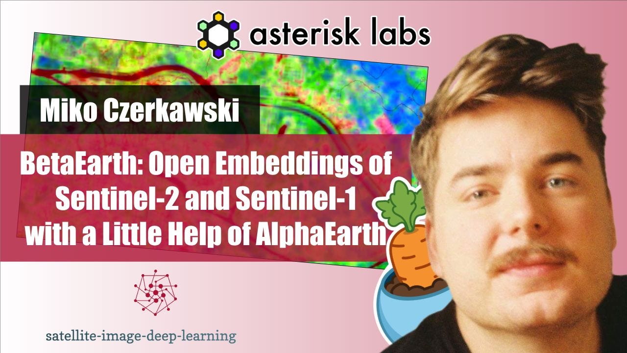 BetaEarth: Open Embeddings of Sentinel-2 and Sentinel-1 with a Little Help of AlphaEarth episode artwork