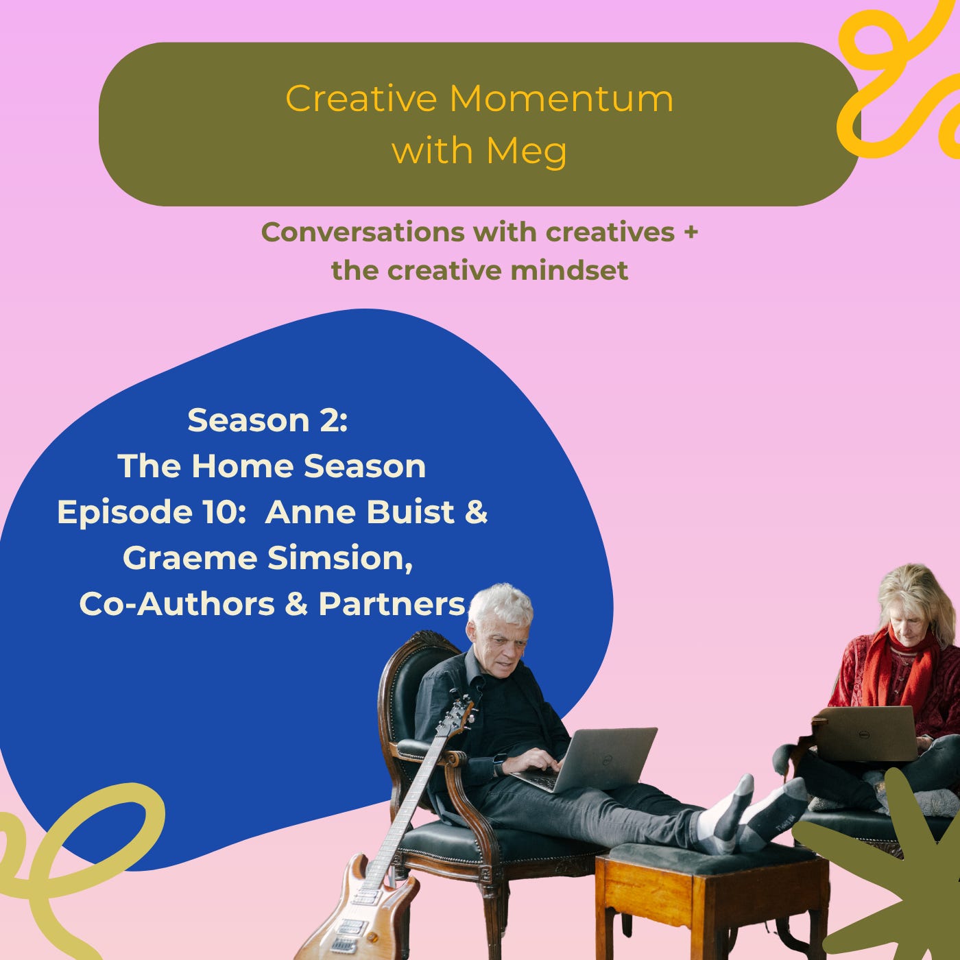 S2E10: Co-Authors Graeme Simsion & Anne Buist on a shared writing life