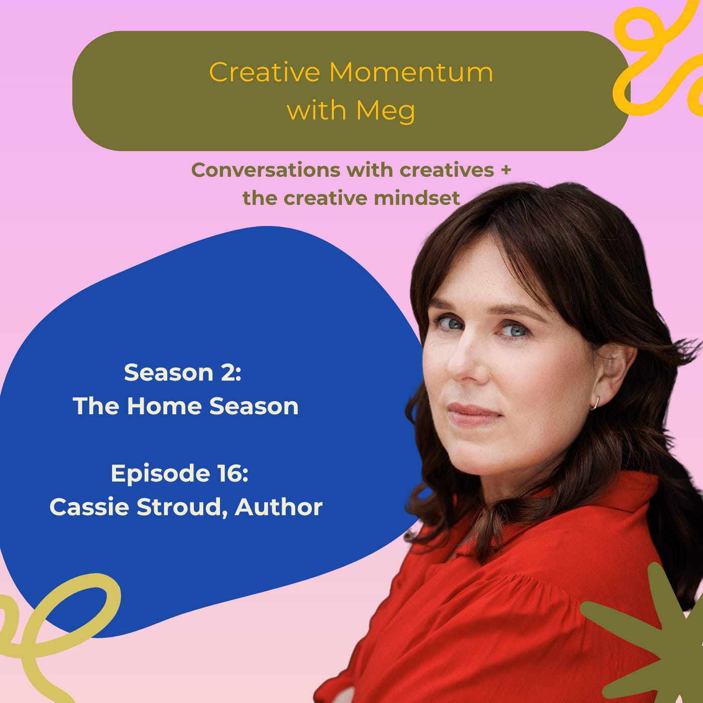 S2E16: Author Cassie Stroud on making things out of nothing, one row at a time