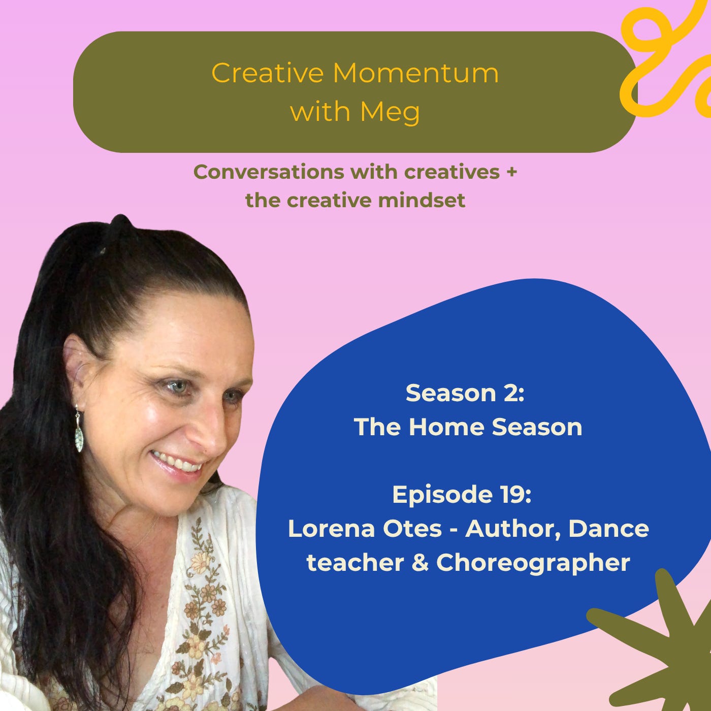 S2E19: Author, dance teacher & choreographer Lorena Otes on writing memoir