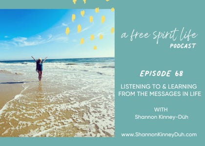 68: Listening to & Learning From the Messages in Life episode artwork